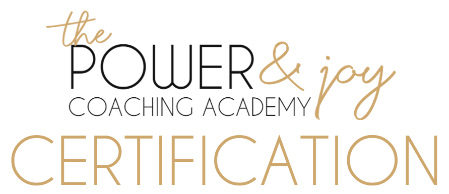 The Power and Joy Coaching Academy Certification